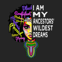 I Am My Ancestors Wildest Dreams Black History Month Unisex Hoodie | Artistshot