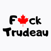 Fuk Y0u Trudeau Merch T-shirt | Artistshot