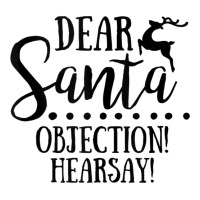 Dear Santa Objection Hearsay Funny Family Christmas Crew Tank Top Youth Hoodie | Artistshot