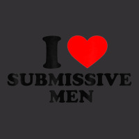 I Love Submissive Men Vintage Hoodie And Short Set | Artistshot