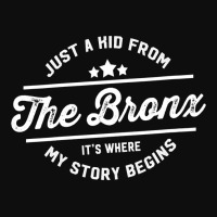 Womens Just A Kid From Bronx  It Is Where My Story Begins! Crop Top | Artistshot