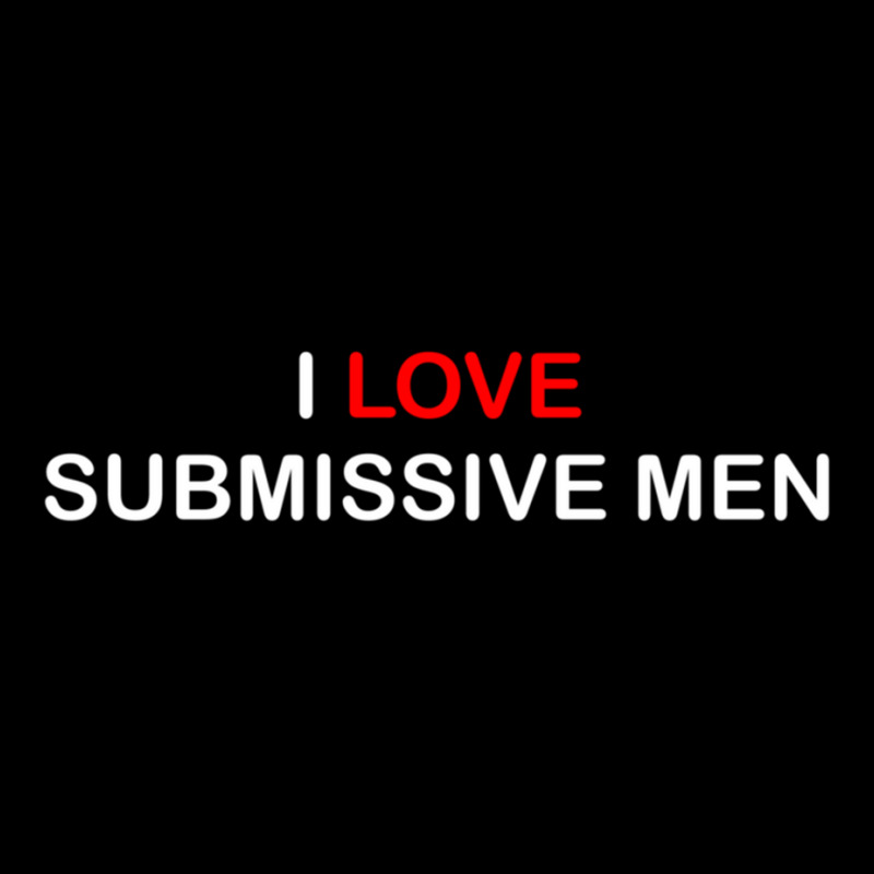 I Love Submissive Men Simple Aesthetic Design Legging by cm-arts | Artistshot