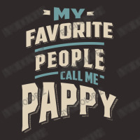 My Favorite People Call Me Pappy - Father Grandpa Gift Racerback Tank | Artistshot