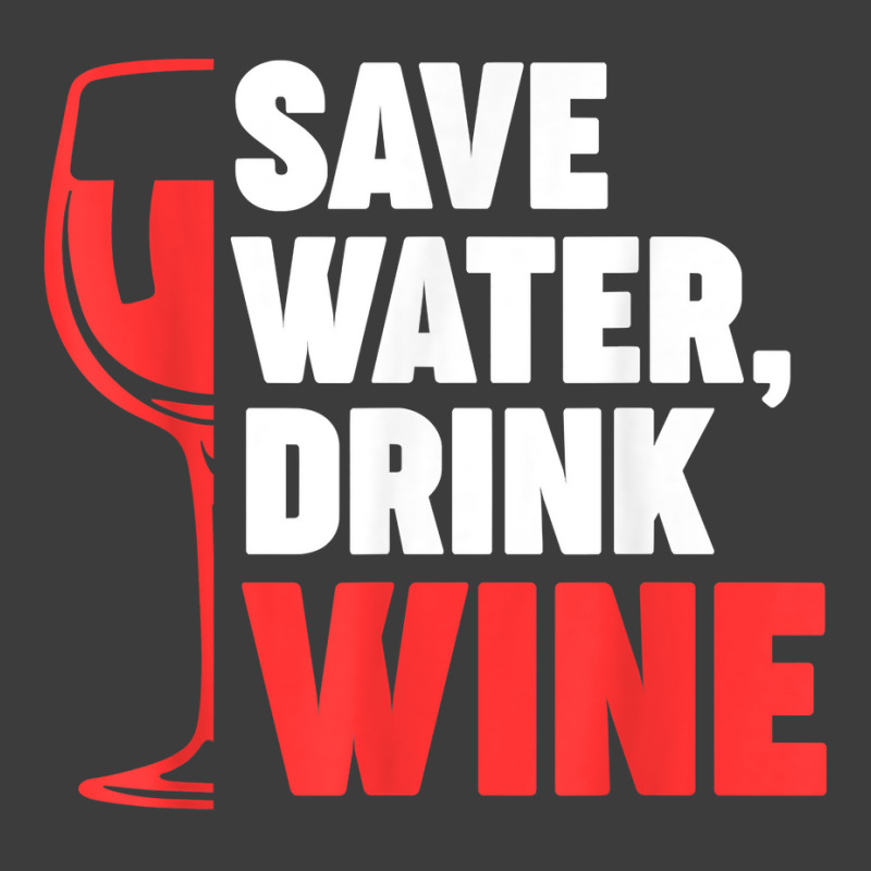 Save Water, Drink Wine Winemaker Wine T Shirt Men's Polo Shirt | Artistshot