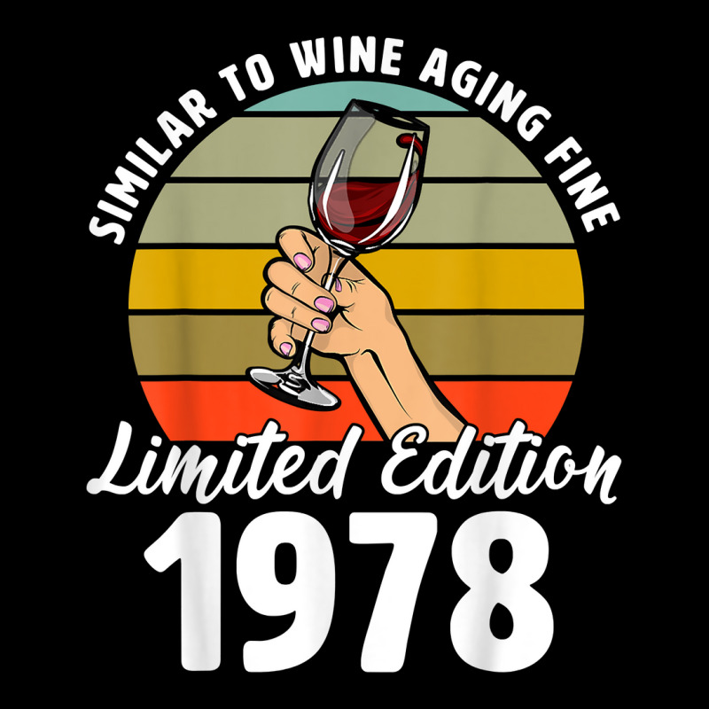 Similar To Wine Aging Fine Born In 1978 44th Retro Birthday T Shirt Adjustable Cap | Artistshot