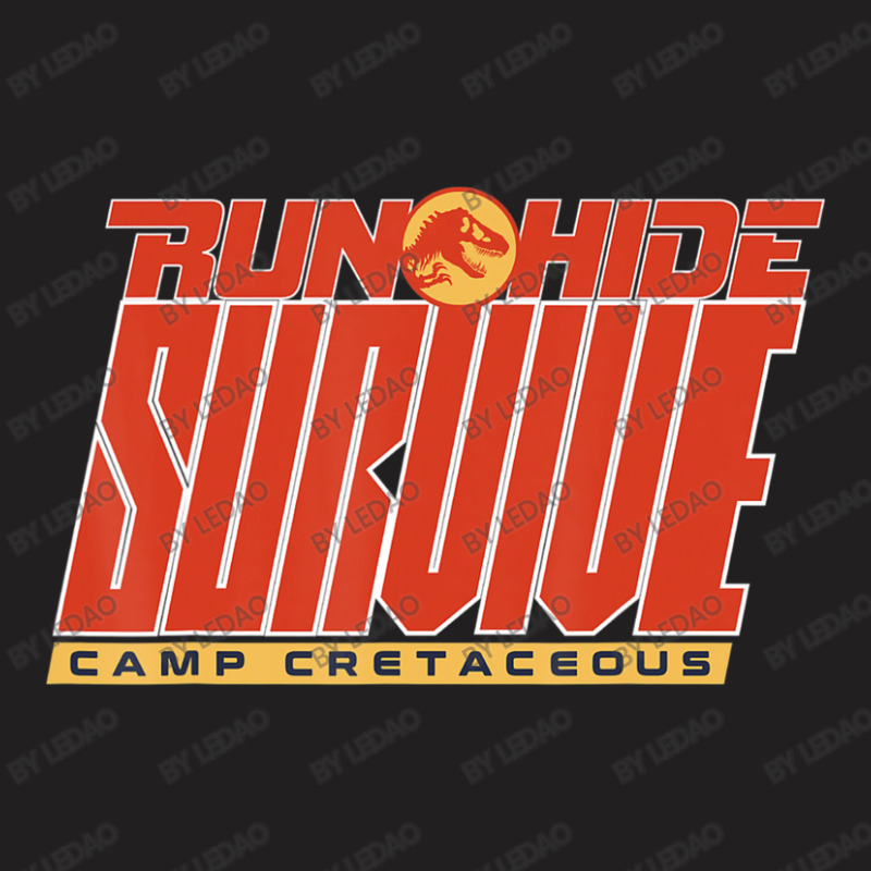 Camp Cretaceous Run Hide Survive T-shirt | Artistshot