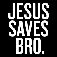 Jesus Saves, Bro Toddler Sweatshirt | Artistshot