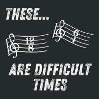 These Are Difficult Times Time Signatures Music Pun Women's Triblend Scoop T-shirt | Artistshot