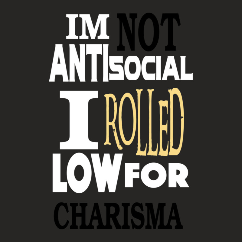 Not Antisocial Low Charisma Ladies Fitted T-Shirt by RichardLopez | Artistshot