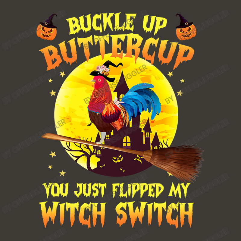 Chicken Cock Buckle Up Buttercup You Just Flipped 258 Hen Chick Bucket Hat | Artistshot