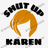 Shut Up Karen - Karen Wig Adjustable Cap | Artistshot