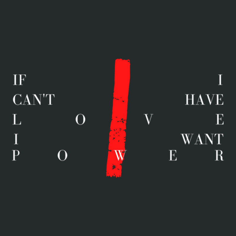 If I Cant Have Love I Want Power Red Women's Triblend Scoop T-shirt by PAULMYERS | Artistshot