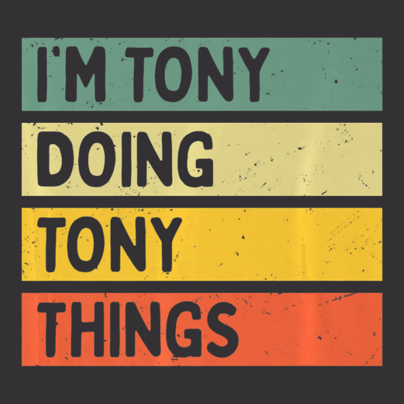 I'm Tony Doing Tony Things Personalized Quote Vintage Hoodie And Short Set | Artistshot