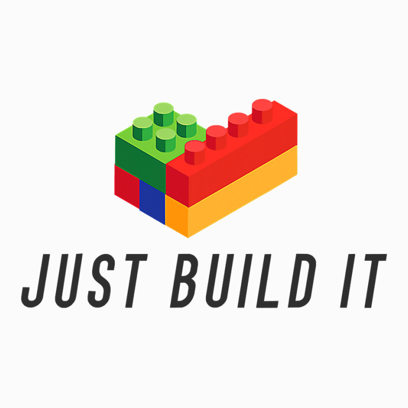 Just Build It Blocks Bricks Building Blocks Toy Coffee Mug | Artistshot