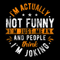 I'm Actually Not I'm Just Mean People Think I'm Joking Youth Zipper Hoodie | Artistshot