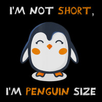 I'm Not Short I'm Penguin Size Quote Toddler Sweatshirt | Artistshot