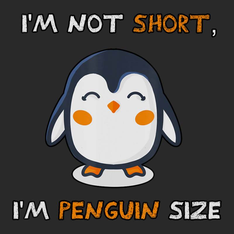 I'm Not Short I'm Penguin Size Quote Printed hat by cm-arts | Artistshot