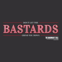 The Handmaid's Tale Don't Let The Bastards Grind You Down Pullover Hoo Vintage Hoodie | Artistshot