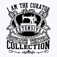 Sewing Curator Of An Extensive Private Textile Collection 53 Quilting Tank Top | Artistshot