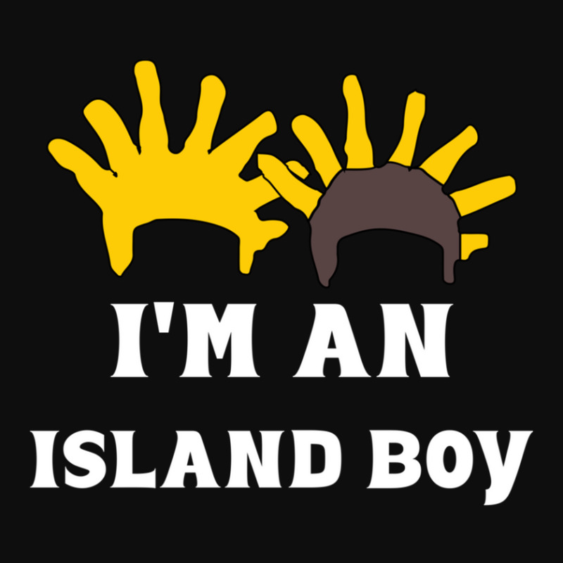 I'm An Island Boy Crop Top by cm-arts | Artistshot