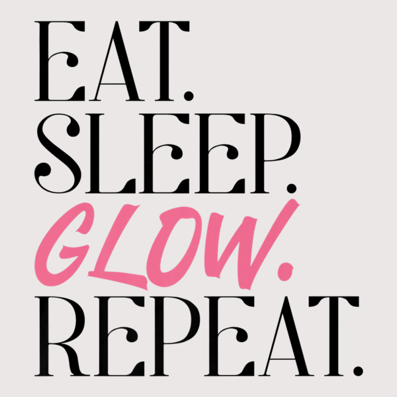 Eat Sleep Glow Repeat Esthetician Skincare Glow Premium T Shirt Pocket T-shirt | Artistshot