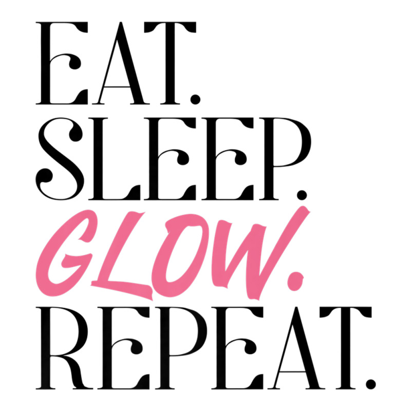 Eat Sleep Glow Repeat Esthetician Skincare Glow Premium T Shirt V-neck Tee | Artistshot