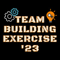 Team Building Exercise 2023 Teamwork Motivation Building T Shirt Graphic Youth T-shirt | Artistshot