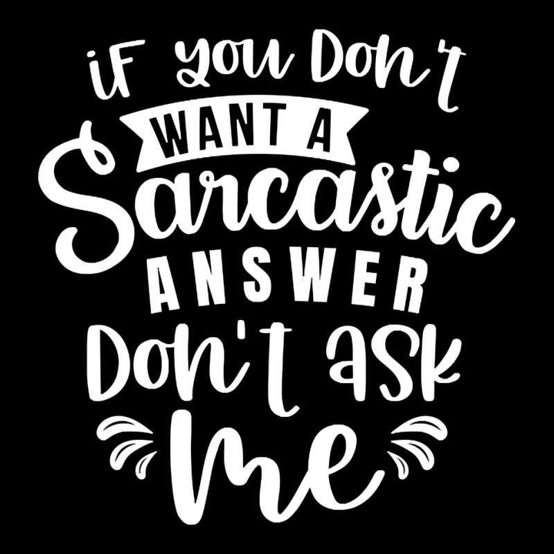 If You Don't Want A Sarcastic Answer Don't Ask Me Youth Zipper Hoodie by kentuckykonpha9 | Artistshot