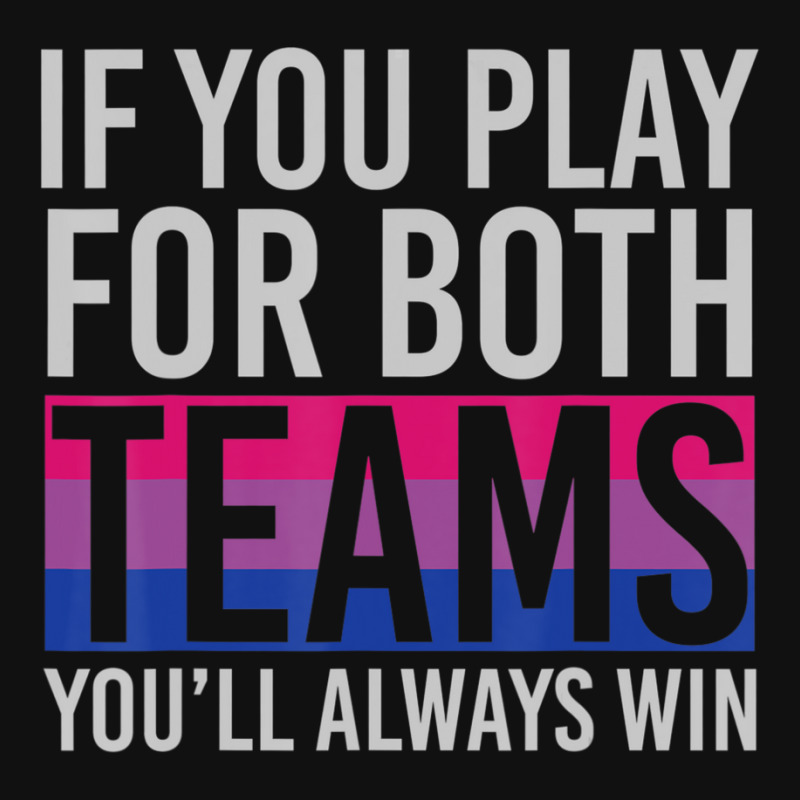 If You Play For Both Teams Youll Always Win Bisexual Graphic Youth T-shirt by cm-arts | Artistshot