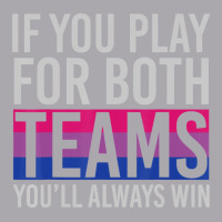 If You Play For Both Teams Youll Always Win Bisexual Youth 3/4 Sleeve | Artistshot