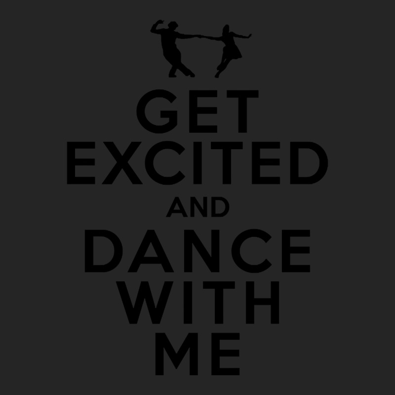 Get Excited And Dance With Me Unisex Hoodie | Artistshot