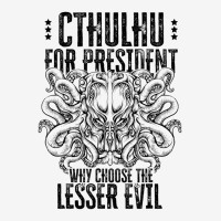 Cthulhu For President Why Choose The Lesser Evil Camper Cup | Artistshot