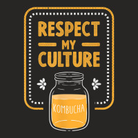 Kombucha Respect My Culture Tea Fermentation Scoby Gift Ladies Fitted T-shirt | Artistshot