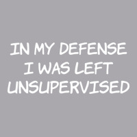 In My Defense I Was Left Unsupervised Youth 3/4 Sleeve | Artistshot