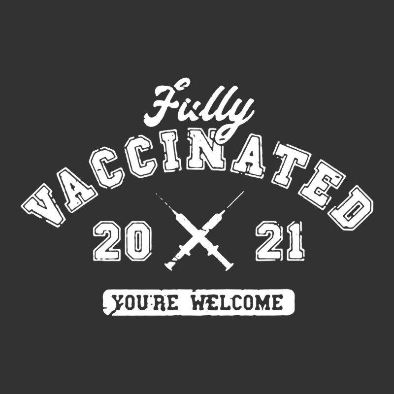 Fully Vaccinated 2021 You're Welcome Pro Vaccination Baby Bodysuit by cm-arts | Artistshot