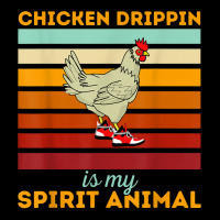 Chicken Drippin' Is My Spirit Animal Funny Chicken Swagger T Shirt Youth Jogger | Artistshot