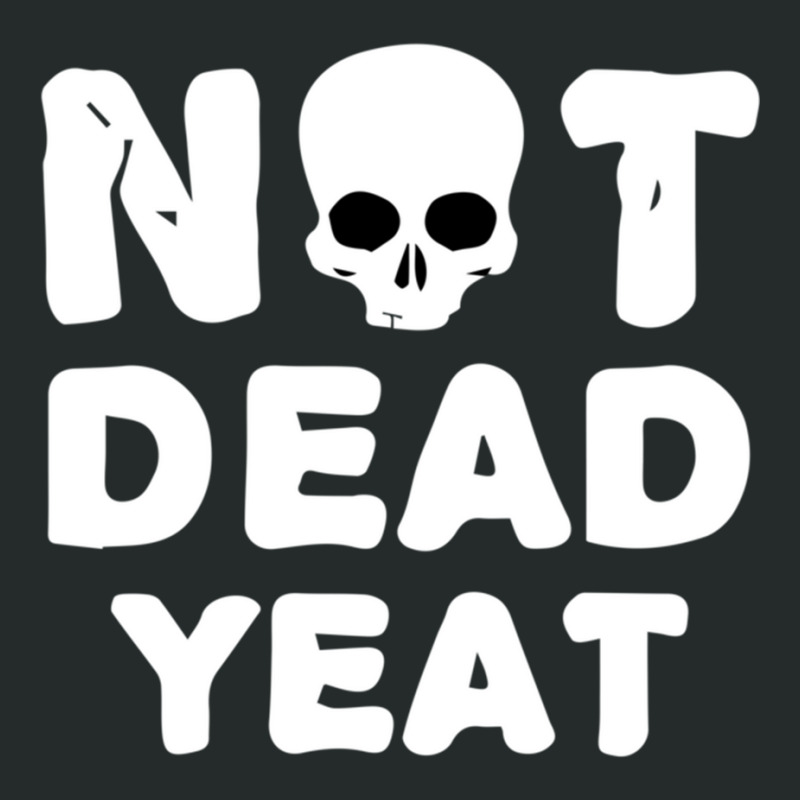 Yeat Yeat Yeat Not Dead Yeat Women's Triblend Scoop T-shirt by cm-arts | Artistshot