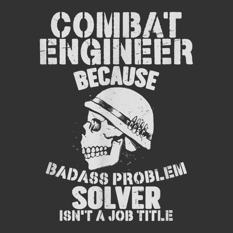 Combat Engineer Problem Solver Combat Engineering T Shirt Baby Bodysuit by cluniepfa | Artistshot