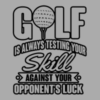 Golf Testing Your Skills T-shirt | Artistshot