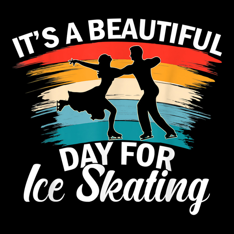 Beautiful Day For Ice Skating Funny Pair Skating Ice Dancing T Shirt Adjustable Cap by cm-arts | Artistshot