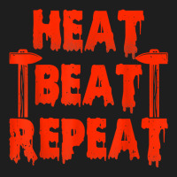 Blacksmith Heat Beat Repeat Ironworker Forging Blacksmithing T Shirt Classic T-shirt | Artistshot