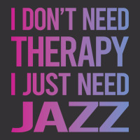 I Dont Need Therapy Jazz Vintage Hoodie And Short Set | Artistshot