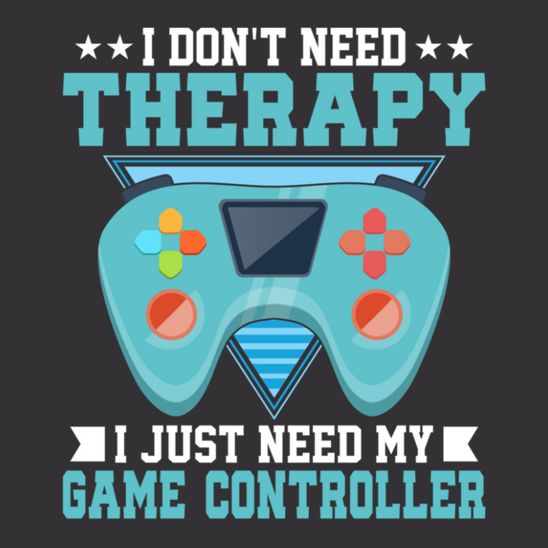 I Don't Need Therapy I Just Need My Game Controller Gaming 1 Vintage Short by TerryRichard | Artistshot