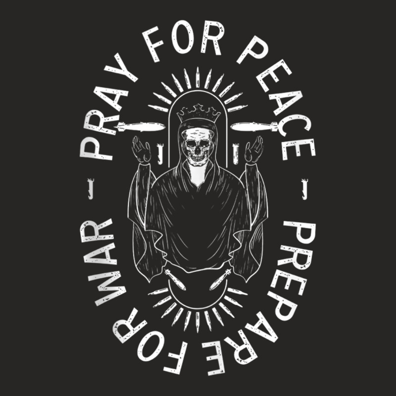 Pray For Peace Prepare For War Tank Top Ladies Fitted T-Shirt by cm-arts | Artistshot