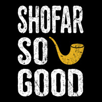 Rosh Hashanah Shofar So Good Funny Jewish Gifts Zipper Hoodie | Artistshot