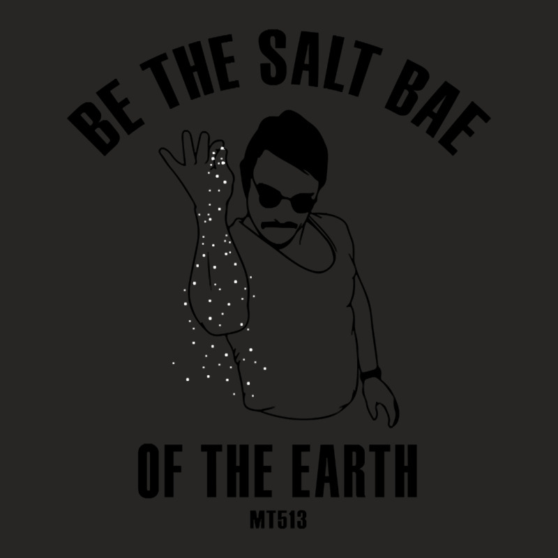 Salt Bae Of The Earth Ladies Fitted T-Shirt by Kanmopsuk45 | Artistshot