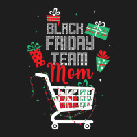 Black Friday Team Mom Shopping Matching Family Christmas Classic T-shirt | Artistshot