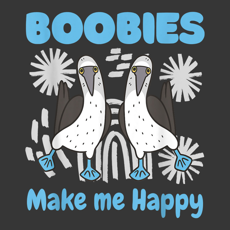 Boobies Make Me Happy Funny Blue Footed Booby Water Sea Bird T Shirt Toddler Hoodie by cm-arts | Artistshot