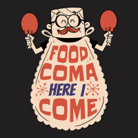 Thanksgiving Food Coma T-shirt | Artistshot