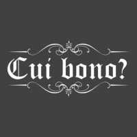 Latin Saying Cui Bono Vintage T-shirt | Artistshot